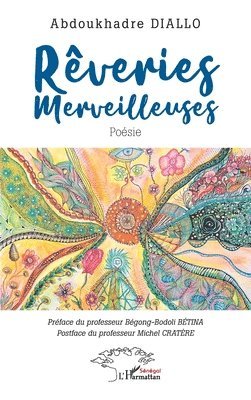 Abdoukhadre Diallo, Michel Cratère - Rêveries merveilleuses, Häftad