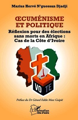 Marius Hervé N'Guessan Djadji - OEcuménisme et Politique, Häftad