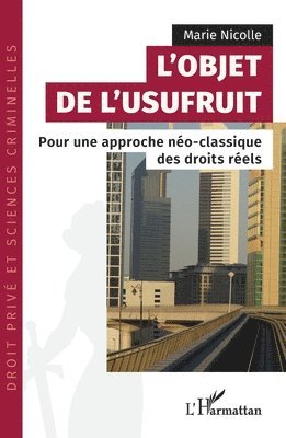 Marie Nicolle - L'objet de l'usufruit, Häftad