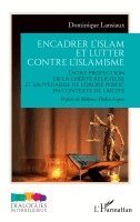 Dominique Lansiaux - Encadrer l'islam et lutter contre l'islamisme, Häftad
