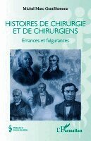 Histoires de chirurgie et de chirurgiens