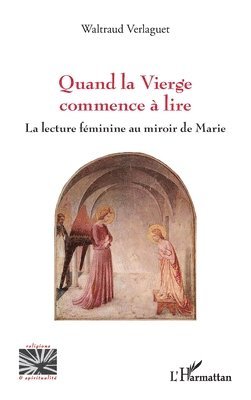 Waltraud Verlaguet - Quand la Vierge commence à lire, Häftad