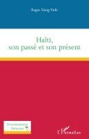 Ragas Nang-Yade - Haïti, son passé et son présent, Häftad. Tillgänglighet: Lägg i varukorg