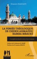 Khassim Diakhaté, Lamine Ndiaye - pensée théologique de Cheikh Ahmadou Bamba Mbacké, Häftad. Tillgänglighet: Lägg i varukorg