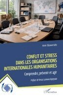 Conflit et stress dans les organisations internationales humanitaires