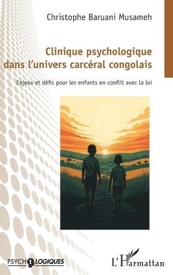 Clinique psychologique dans l'univers carcéral congolais