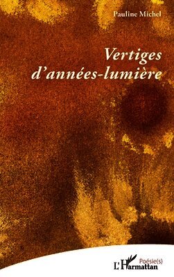 Vertiges d'années-lumière