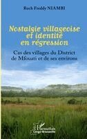 Nostalgie villageoise et identité en régression