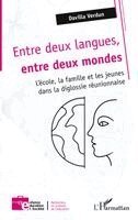 Entre deux langues, entre deux mondes