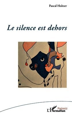 silence est dehors