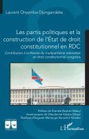Les partis politiques et la construction de l'État de droit constitutionnel en RDC