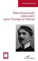 Georges Stassinakis - Nikos Kazantzaki (1883-1957) entre l'Europe et l'Orient, Häftad