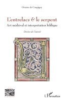 Ortaire de Coupigny - L'entrelacs & le serpent, Häftad