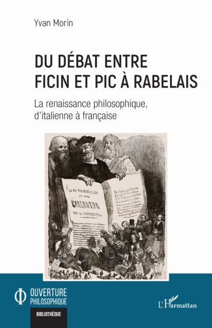 Morin - Du debat entre Ficin et Pic a Rabelais, E-bok