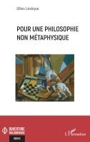 Gilles Lévêque - Pour une philosophie métaphysique, Häftad