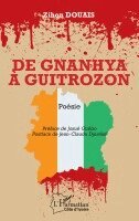 Zihon Douais, Jean-Claude Djéréké - De Gnanhya à Guitrozon, Häftad. Tillgänglighet: Lägg i varukorg