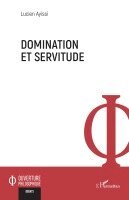 Lucien Ayissi - Domination et servitude, Häftad. Tillgänglighet: Lägg i varukorg