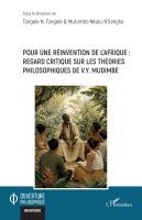 Tongele Tongele N, Nkulu-n'Sengha Mutombo - Pour une réinvention de l'Afrique, Häftad. Tillgänglighet: Lägg i varukorg