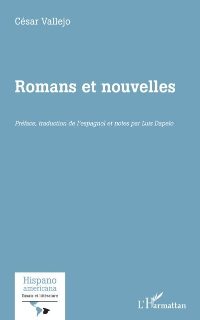 Vallejo - Romans et nouvelles, E-bok
