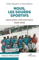 Didier Séguillon, Diane Bedoin - Nous, les Sourds sportifs, Häftad