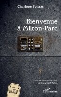 Charlotte Poitras - Bienvenue à Milton-Parc, Häftad