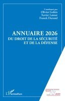 Xavier LaTour, Olivier Gohin, Franck Durand - Annuaire 2026 du Droit de la Sécurité et de la Défense, Häftad