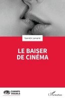 Yannick Lemarié - baiser de cinéma, Häftad. Tillgänglighet: Lägg i varukorg
