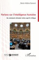 Parions sur l'intelligence humaine