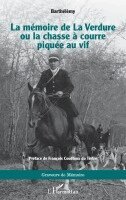 Barthélèmy - mémoire de La Verdure ou la chasse à courre piquée au vif, Häftad