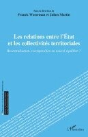 Franck Waserman, Julien Martin - Les relations entre l'État et les collectivités territoriales, Häftad. Tillgänglighet: Lägg i varukorg