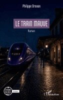 Philippe Drevon - train mauve, Häftad