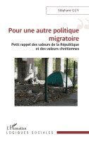 Stéphane Guy - Pour une autre politique migratoire, Häftad