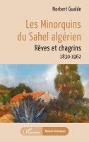 Norbert Gualde - Les Minorquins du Sahel algérien, Häftad