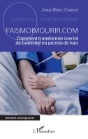 Jean-Marc Cosset - Faismoimourir.com, Häftad