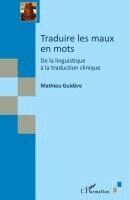Mathieu Guidère - Traduire les maux en mots, Häftad. Tillgänglighet: Lägg i varukorg