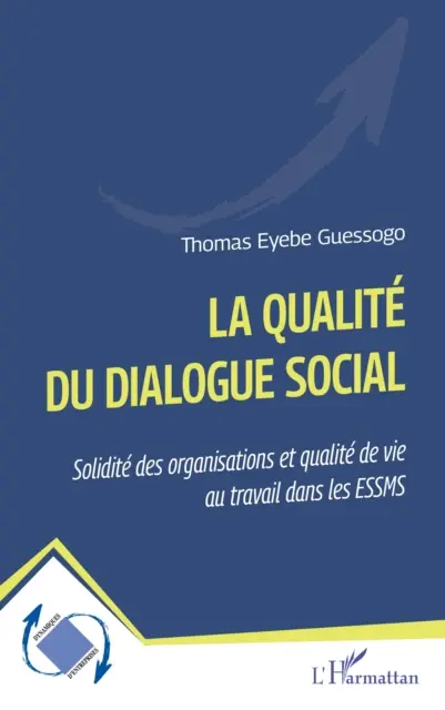 Thomas Eyebe Guessogo - La qualite du dialogue social, E-bok. Tillgänglighet: Lägg i varukorg