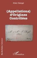 Kilien Stengel - (Appellations) d'Origines Contrôlées, Häftad. Tillgänglighet: Lägg i varukorg