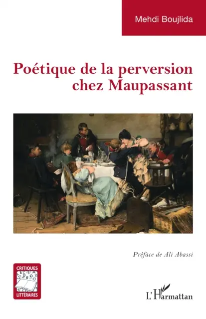 Mehdi Boujlida - Poetique de la perversion chez Maupassant, E-bok. Tillgänglighet: Lägg i varukorg