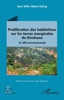 Prolifération des habitations sur les terres marginales de Kinshasa