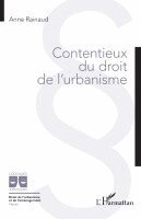 Anne Rainaud - Contentieux du droit de l'urbanisme, Häftad