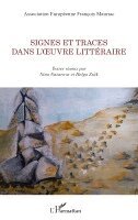 Association Européenne François Mauria, Nina Nazarova, Helga Zsák - Signes et traces dans l'oeuvre littéraire, Häftad