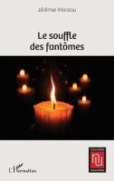 Jérémie Moreau - souffle des fantômes, Häftad