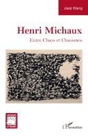 Jiaqi Wang - Henri Michaux, Häftad. Tillgänglighet: Lägg i varukorg