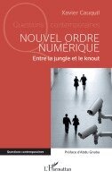 Xavier Cauquil - Nouvel ordre numérique, Häftad