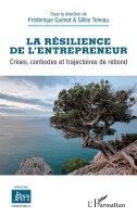Frédérique Guenot, Gilles Teneau - résilience de l'entrepreneur, Häftad