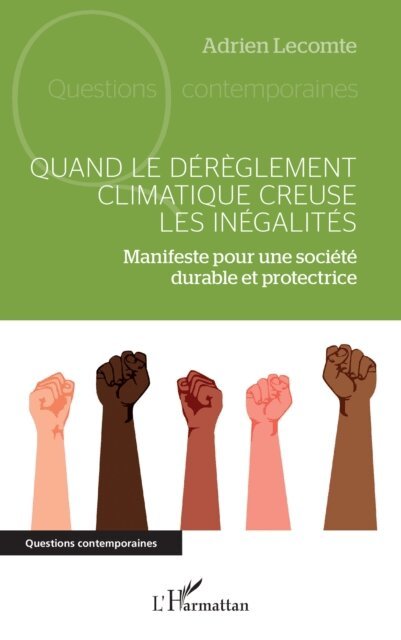 Lecomte - Quand le dereglement climatique creuse les inegalites, E-bok. Tillgänglighet: Lägg i varukorg