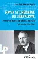 Hayek et l'héritage du libéralisme