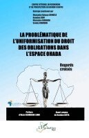 Mamadou Bakaye Dembélé, Amadou Sow, Mamadou Diawara - problématique de l'uniformisation du droit des obligations dans l'espace OHADA, Häftad