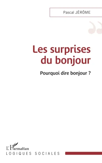Pascal Jerome - Les surprises du bonjour, E-bok. Tillgänglighet: Kommande