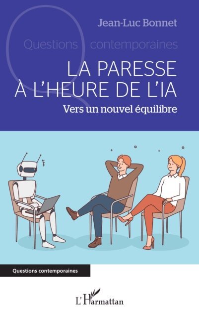 Bonnet - La paresse a l'heure de l'IA, E-bok
